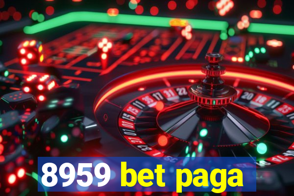 8959 bet paga